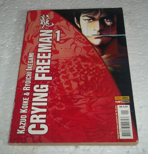 Crying Freeman Nº 1 - Kazuo Koike  - Editora Panini