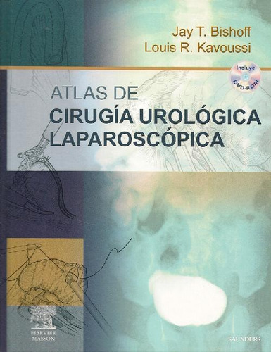 Libro Atlas De Cirugía Urológica Laparoscópica De Jay T Bish
