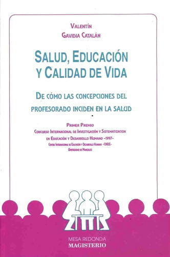 Salud, Educacion Y Calidad De Vida - Gavidia Catalan, Valent
