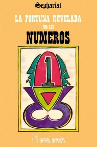 La Fortuna Revelada Por Los Numeros