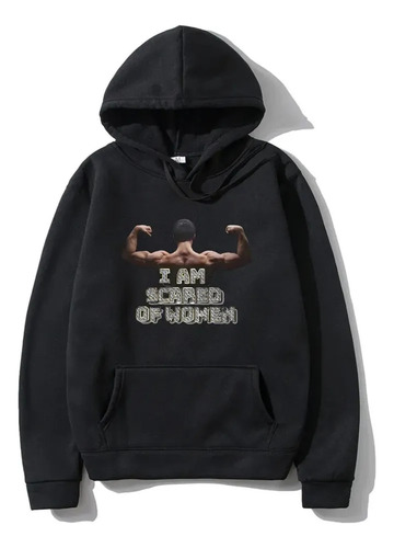 Sudadera Con Capucha Iy Am Scared Of Para Hombre Y Mujer,