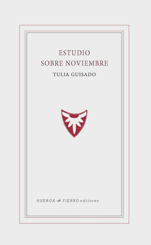 Estudio Sobre Noviembre, De Guisado Muñoz, Tulia. Editorial Huerga Y Fierro Editores, Tapa Blanda En Español