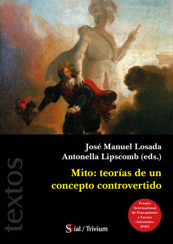 Mito: Teorãâas De Un Concepto Controvertido, De Lipscomb, Antonella., Vol. 1. Editorial Sial Ediciones, Tapa Blanda En Español
