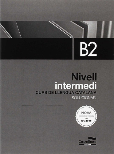 Solucionari Nivell Intermedi B2 De Català (libro Original)