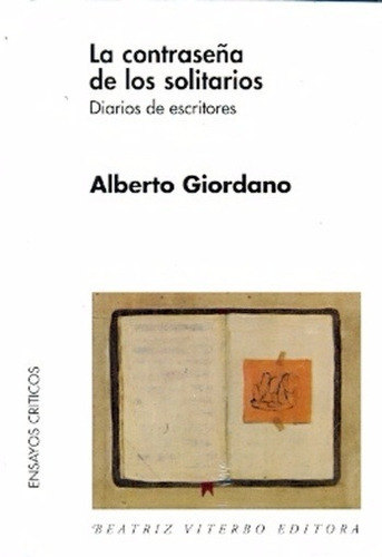 La Contraseña De Los Solitarios. Alberto Giordano. Beatriz V