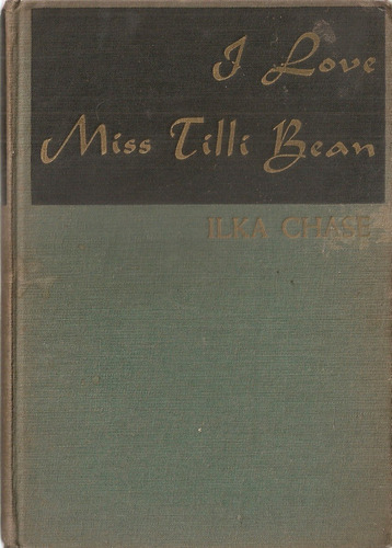 I Love Miss Tilli Bean - Chase - Doubleday