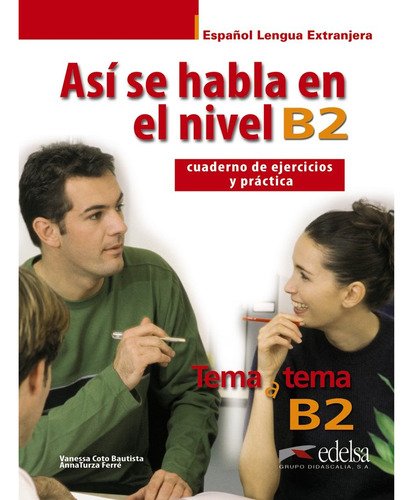 Asi Se Habla En Nivel B2 - Coto Bautista, Vanessa