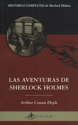 Las Aventuras De Sherlock Holmes, De An Doyle, Arthur. Editorial Terramar, Tapa Blanda En Español