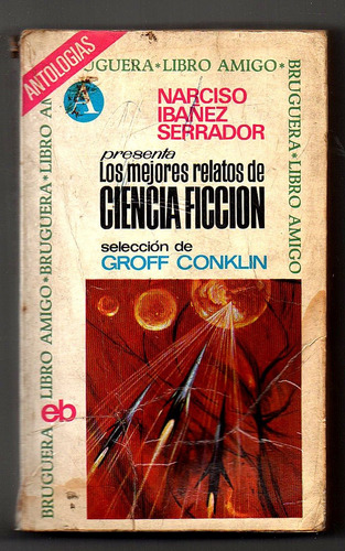 Los Mejores Relatos De Ciencia Ficción-ibáñez Serrador Antig