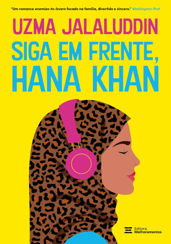 Siga Em Frente, Hana Khan - Uzma Jalaluddin - Editora Melhoramentos