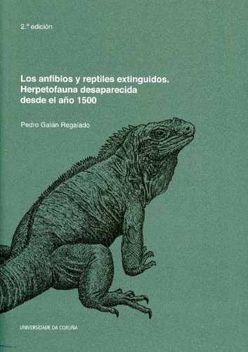 Libro Los Anfibios Y Reptiles Extinguidos. Herpetofauna D...