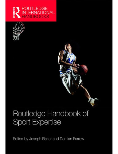 Routledge Handbook Of Sport Expertise Damian Farrow (