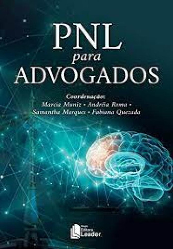 Livro Pnl Para Advogados, De Andréia Roma. Editorial Leader, Tapa Mole En Português