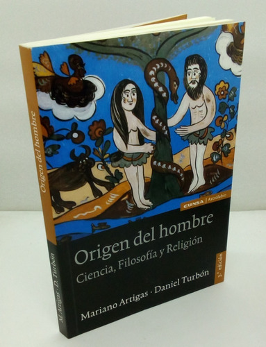 Origen Del Hombre: Ciencia Filosofia Y Religion.