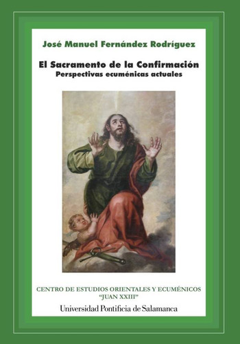 Libro El Sacramento De La Confirmacion - Fernandez Rodrig...