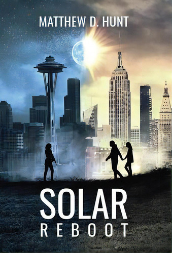 Solar Reboot, De Hunt, Matthew D.. Editorial Lightning Source Inc, Tapa Dura En Inglés