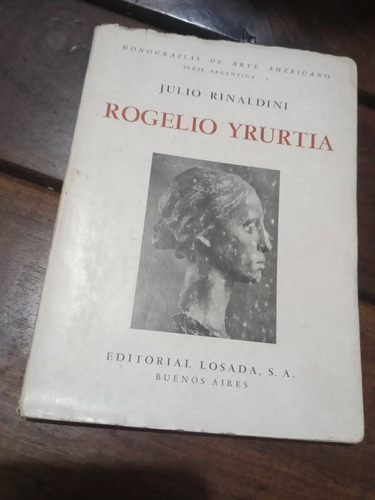 Julio Rinaldini Rogelio Yrurtia    °