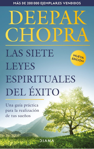 Siete Leyes Espirituales Del Éxito, Las