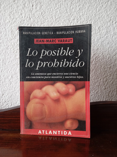 Lo Posible Y Lo Prohibido - Jean Marc Varaut 