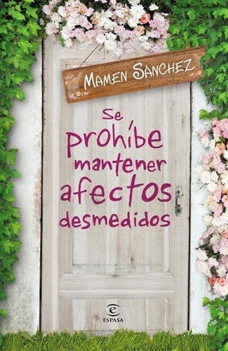 Se Prohibe Mantener Afectos Desmedidos De Mamen Sanchez (1)