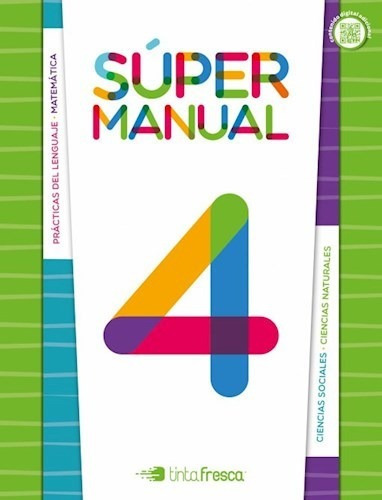 Super Equipo Escolar 4 Tinta Fresca (nacion) (manual + Dicc