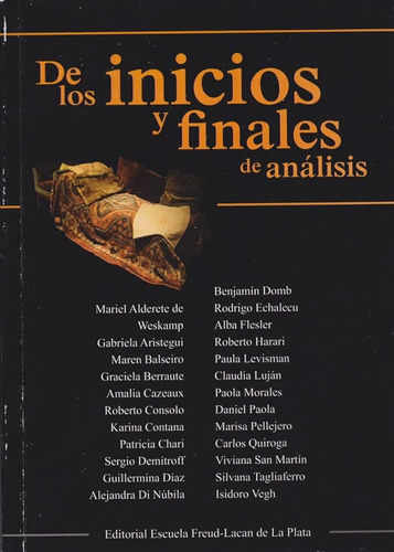 De Los Inicios Y Finales De Analisis - Isidoro Vegh