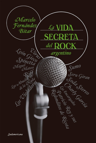 Imagen 1 de 4 de Libro La Vida Secreta Del Rock Argentino