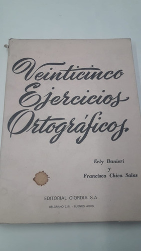 Veinticinco Ejercicios Ortograficos - Danieri