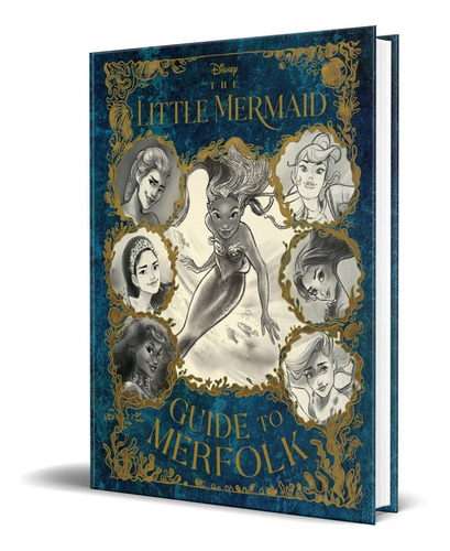 The Little Mermaid, De Eric Geron. Editorial Disney Press, Tapa Dura En Inglés, 2023