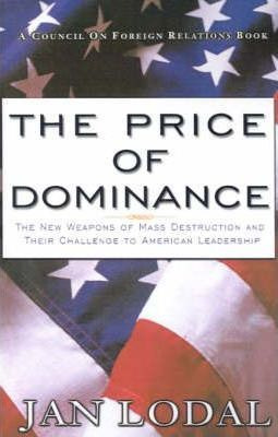 Libro The Price Of Dominance - Jan Lodal