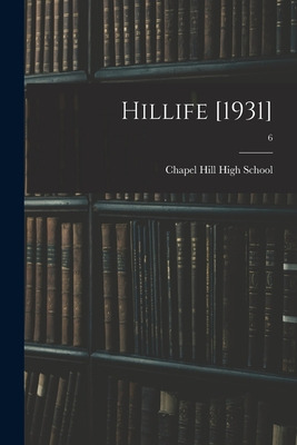 Libro Hillife [1931]; 6 - Chapel Hill High School (chapel...