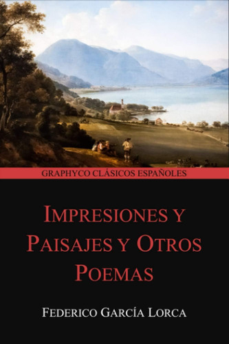 Libro: Impresiones Y Paisajes Y Otros Poemas (graphyco Clási