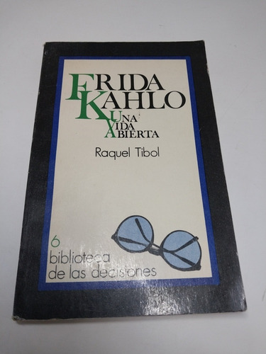Una Vida Abierta Frida Kahlo (Usado)