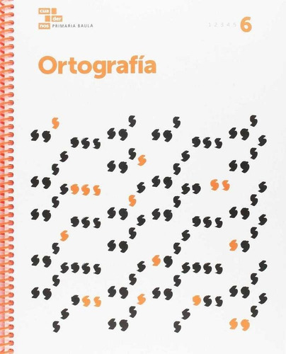 Ortografãâa 6 Primaria Baula, De González Manjón, Daniel. Editorial Baula, Tapa Blanda En Español