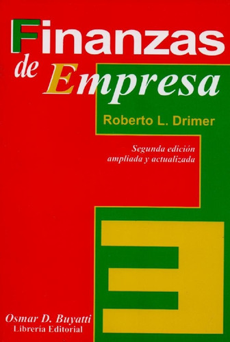 Libro Finanzas De Empresa  De Roberto Drimer 