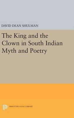 Libro The King And The Clown In South Indian Myth And Poe...