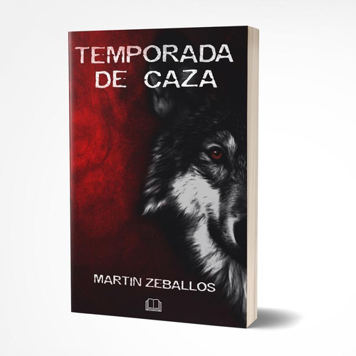 Imagen 1 de 1 de Temporada De Caza De Martín Zeballos