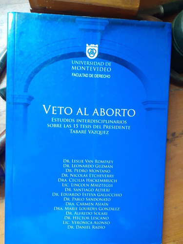 Veto Al Aborto / Universidad De Montevideo