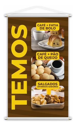 Banner Temos Café Bolo Pão De Queijo Salgados 80x50cm