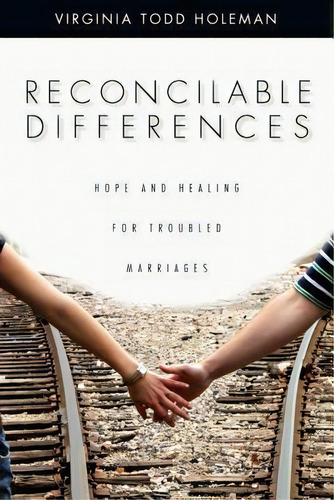 Reconcilable Differences : Defending Absolute Truth In A Relativistic World, De Virginia Todd Holeman. Editorial Intervarsity Press, Tapa Blanda En Inglés