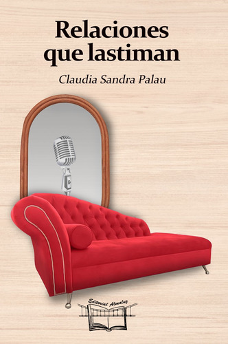Relaciones Que Lastiman - Claudia Sandra Palau
