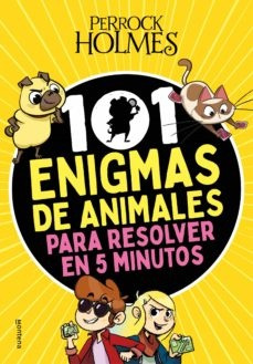 Perrock Holmes 101 Enigmas De Animales  - Isaac Palmiola