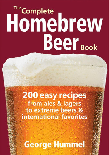 Libro: El Libro Completo De Cerveza Casera: 200 Recetas Fáci