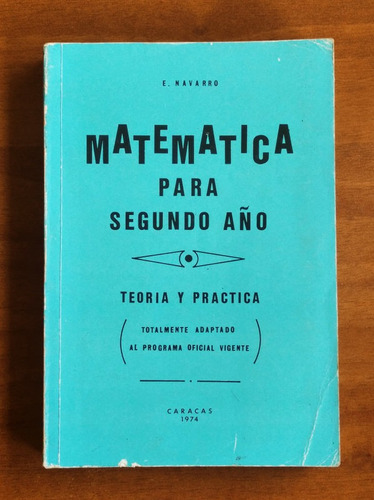 Matemática Para Segundo Año / E. Navarro