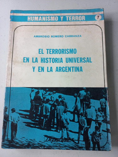 El Terrorismo En La Historia Universal Y En La Argentina 