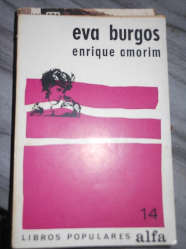 * Enrique Amorim - Eva Burgos 