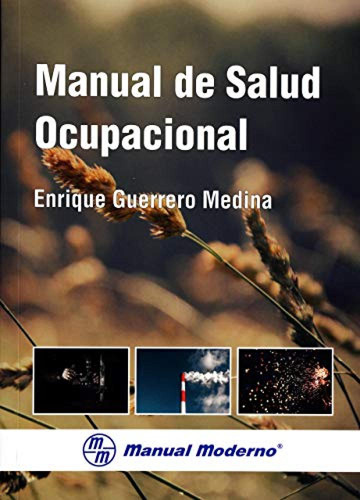 Manual De Salud Ocupacional - Guerrero Medina E 