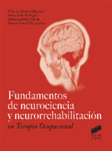 Fundamentos De Neurociencia Y Neurorrehabilitacion - Cudeiro