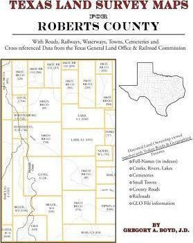 Texas Land Survey Maps For Roberts County - Gregory A Boy...