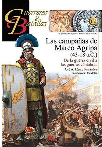 Campañas De Marco Agripa (43-18 A.c.), La. De La Guerra Civi